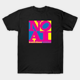 NO LOVE FOR AI T-Shirt